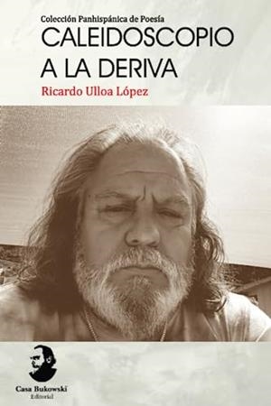 CALEIDOSCOPIO A LA DERIVA | 9789942440549 | ULLOA LÓPEZ, RICARDO