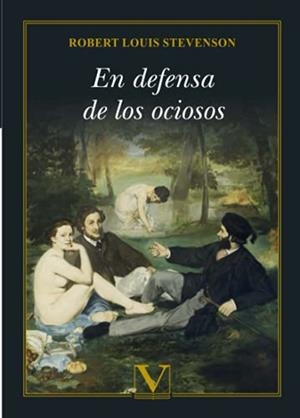 EN DEFENSA DE LOS OCIOSOS | 9788413376479 | STEVENSON, ROBERT LOUIS
