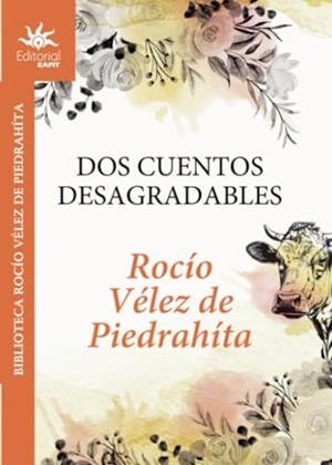 DOS CUENTOS DESAGRADABLES | 9789587208511 | VÉLEZ DE, ROCÍO