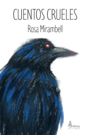 CUENTOS CRUELES | 9788412685268 | MIRAMBELL, ROSA