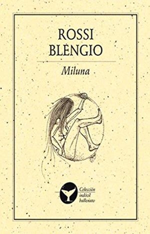 MILUNA | 9786077640714 | BLENGIO, ROSSI