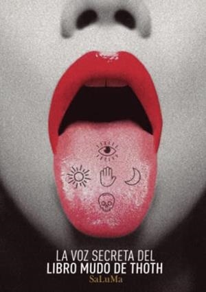VOZ SECRETA DEL LIBRO MUDO DE THOTH, LA | 9788419277060 | SALUMA