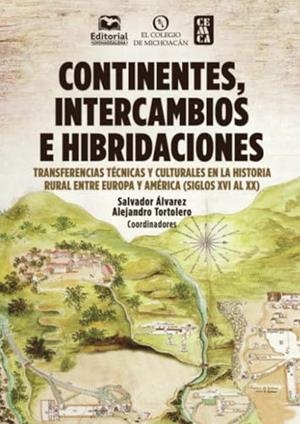 CONTINENTES, INTERCAMBIOS E HIBRIDACIONES | 9789587466188 | ÁLVAREZ, SALVADOR