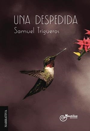 DESPEDIDA, UNA | 9788410241428 | TRIGUEROS, SAMUEL