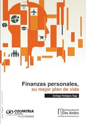 FINANZAS PERSONALES, SU MEJOR PLAN DE VIDA | 9789587744729 | RODRÍGUEZ RAGA, SANTIAGO