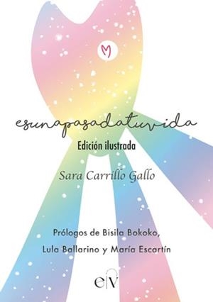 ESUNAPASADATUVIDA | 9788412904468 | CARRILLO GALLO, SARA