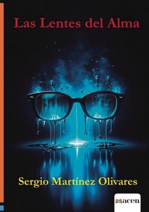 LENTES DEL ALMA, LAS | 9791387514105 | MARTÍNEZ OLIVARES, SERGIO