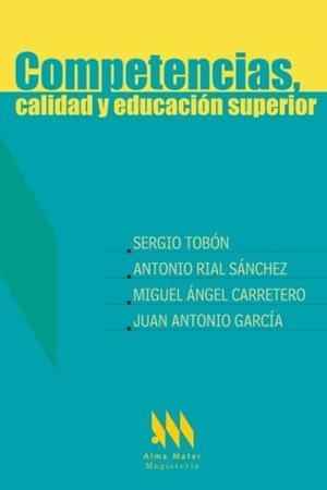 COMPETENCIAS, CALIDAD Y EDUCACIÓN SUPERIOR | 9789582008734 | TOBÓN, SERGIO