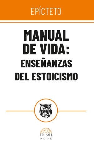 MANUAL DE VIDA | 9786287667365 | EPÍCTETO