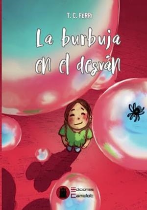 BURBUJA EN EL DESVAN, LA | 9788412138733 | FERRI, T. C.