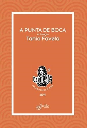 A PUNTA DE BOCA | 9788410241626 | FAVELA, TANIA