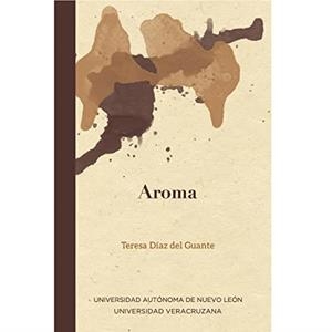 AROMA | 9786072713499 | DÍAZ DEL, TERESA
