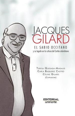 JACQUES GILARD | 9789587891805 | QUESADA-MAGAUD, TERESA