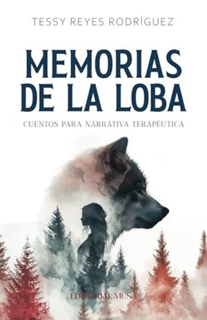 MEMORIAS DE LA LOBA | 9786072602137 | REYES RODRÍGUEZ, TESSY