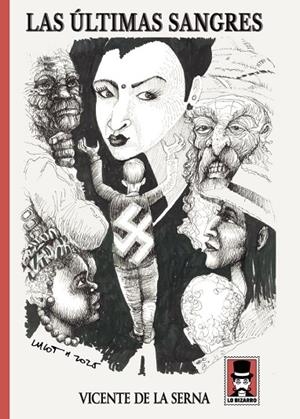 ÚLTIMAS SANGRES, LAS | 9788412795066 | DE LA SERNA, VICENTE