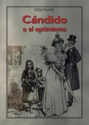 CÁNDIDO, O EL OPTIMISMO | 9788413371139 | VOLTAIRE