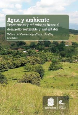 AGUA Y AMBIENTE | 9789587870381 | AGUALIMPIA DUALIBY, YOLIMA DEL CARMEN