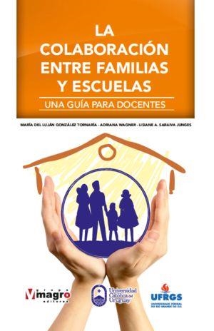 COLABORACIÓN ENTRE FAMILIAS Y ESCUELAS, LA | 9789974631557