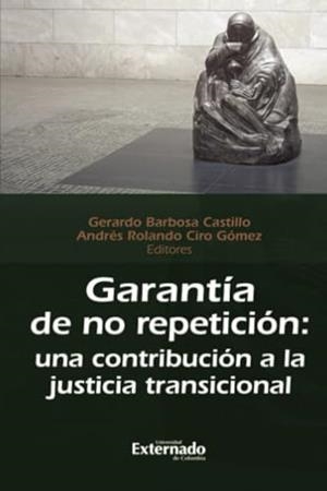 GARANTÍA DE NO REPETICIÓN | 9789587903607