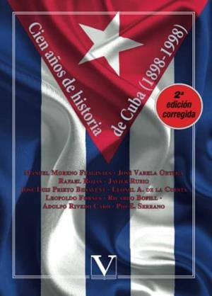 CIEN AÑOS DE HISTORIA DE CUBA | 9788413371313 | VV.AA