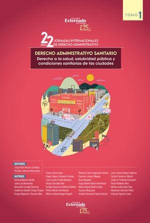 DERECHO ADMINISTRATIVO SANITARIO - TOMO 1 | 9789587906479