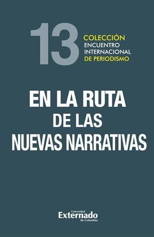 EN LA RUTA DE LAS NUEVAS NARRATIVAS | 9786287676541
