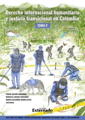 DERECHO INTERNACIONAL HUMANITARIO TOMO V | 9789587909494
