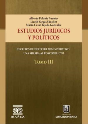 ESTUDIOS JURÍDICOS Y POLÍTICOS. TOMO III | 9789587912531