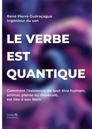 VERBE EST QUANTIQUE, LE | 9788418401602 | GUERACAGUE, RENE