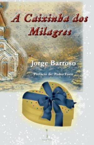A CAIXINHA DOS MILAGRES | 9789895374366 | BARROSO, JORGE