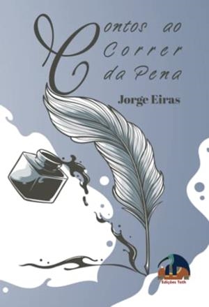 CONTOS AO CORRER DA PENA | 9789895498246 | EIRAS, JORGE