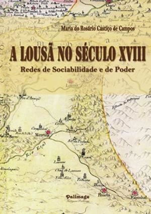 A LOUS NO SÉCULO XVIII | 9789728999872 | CASTIÇO DE CAMPOS, MARIA DO ROSÁRIO