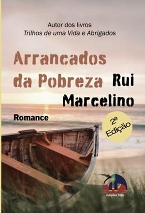 ARRANCADOS DA POBREZA | 9789895351336 | MARCELINO, RUI