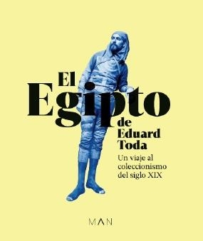 EGIPTO DE EDUARD TODA, EL | 9788480036429 | VARIOS AUTORES