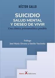 SUICIDIO, SALUD MENTAL Y DESEO DE VIVIR | 9791399050042 | GALLO, HÉCTOR