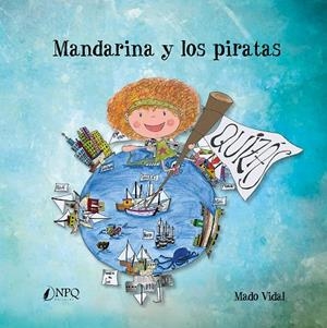 MANDARINA Y LOS PIRATAS | 9788410453975 | VIDAL, MADO