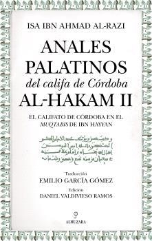 ANALES PALATINOS DEL CALIFA DE CÓRDOBA AL-HAKAM II | 9788410528789 | ISA IBN AHMAD AL-RAZI