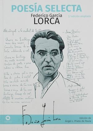 POESÍA SELECTA FEDERICO GARCÍA LORCA | 9788415721451 | GARCÍA LORCA, FEDERICO / PRIETO DE PAULA, ÁNGEL L.