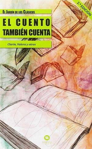 CUENTO TAMBIÉN CUENTA, EL | 9788461401840 | ALAS, LEOPOLDO / ESTESO, FÉLIX