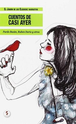 CUENTOS DE CASI AYER | 9788461510603 | PARDO BAZAN, EMILIA / DARIO, RUBEN