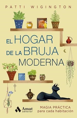HOGAR DE LA BRUJA MODERNA, EL | 9788410451322 | WIGINGTON, PATTI