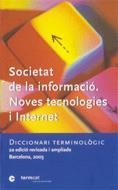 SOCIETAT DE LA INFORMACIÓ. NOVES TECNOLOGIES I INTERNET | 9788439361275 | DEPARTAMENT DE CULTURA