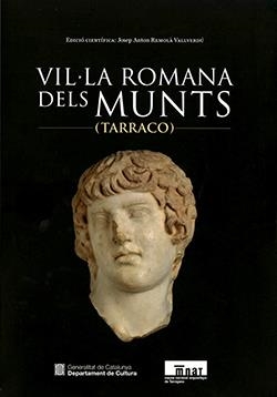 VIL·LA ROMANA DELS MUNTS (TARRACO) | 9788419326744 | REMOLÀ VALLVERDÚ, JOSEP ANTON
