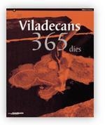 VILADECANS 365 DIES. CENTRE D'ART SANTA MÒNICA. 16 DE DESEMBRE DE 1999 AL 30 DE GENER DEL 2000 | 9788439349914 | GARCIA , JOSEP MIQUEL