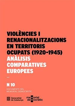VIOLÈNCIES I RENACIONALITZACIONS EN TERRITORIS OCUPATS (1920-1945) | 9788419326584