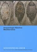 ARQUEOLOGIA NÀUTICA MEDITERRÀNIA | 9788439380825 | MUSEU D'ARQUEOLOGIA DE CATALUNYA