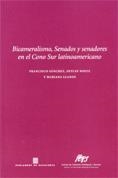 BICAMERALISMO, SENADOS Y SENADORES EN EL CONO SUR LATINOAMERICANO | 9788439367789 | FRANCISCO , SÁNCHEZ / DETLEF , NOLTE / LLANOS , MARIANA