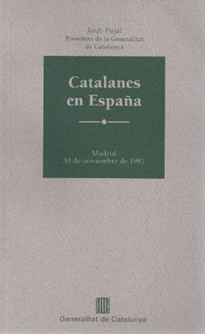 CATALANES EN ESPAÑA | 9788439330875 | PUJOL I SOLEY, JORDI