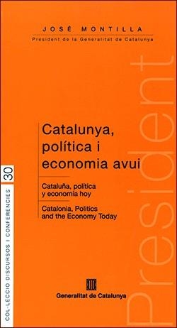 CATALUNYA, POLÍTICA I ECONOMIA AVUI | 9788439380474 | MONTILLA AGUILERA, JOSÉ