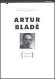 CENTENARI ARTUR BLADÉ (1907-2007) | 9788439373087